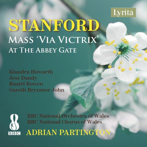 Messe Via Victrix, at the Abbey Gate - CD Audio di Sir Charles Villiers Stanford