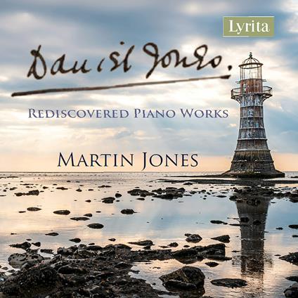 Rediscovered Piano Works - CD Audio di Martin Jones