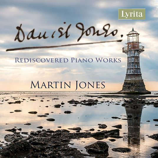 Rediscovered Piano Works - CD Audio di Martin Jones