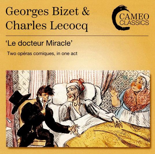 Le Docteur Miracle - CD Audio di Georges Bizet
