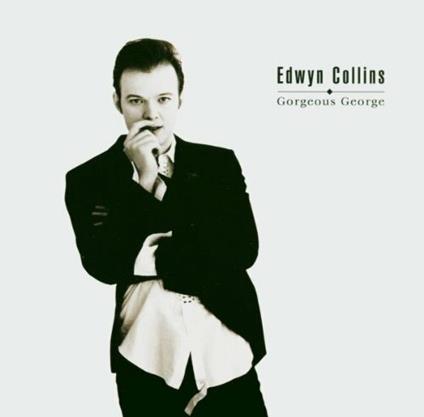 Gorgeous George - CD Audio di Edwyn Collins