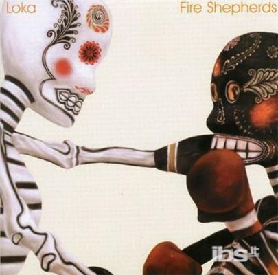 Fire Shephards - CD Audio di Loka