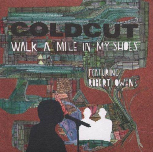 Walk a Mile in My Shoes - CD Audio di Coldcut