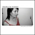 Dance Party in the Balkans - CD Audio di Alaska in Winter