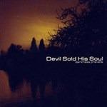 Darkness Prevails - CD Audio + DVD di Devil Sold His Soul