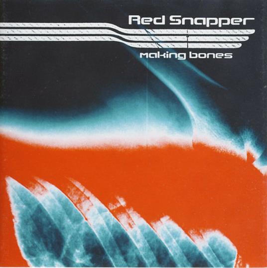 Making Bones - CD Audio di Red Snapper