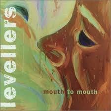 Mouth to Mouth - CD Audio di Levellers