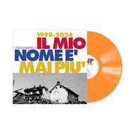 Il mio nome è mai più (Vinile Arancio - Edizione Limitata)