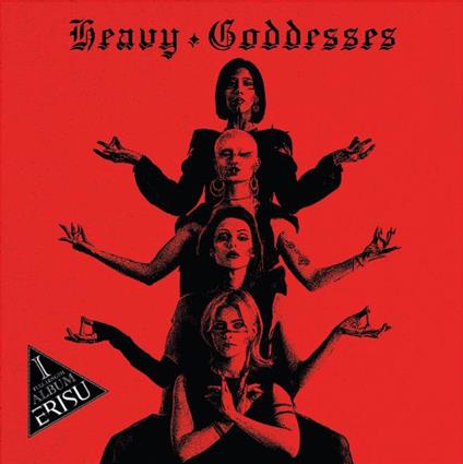 Heavy Goddesses - Vinile LP di Erisu