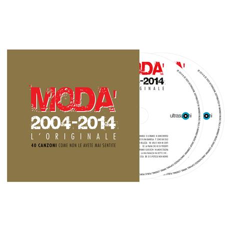 Modà 2004-2014. L'originale - CD Audio di Modà