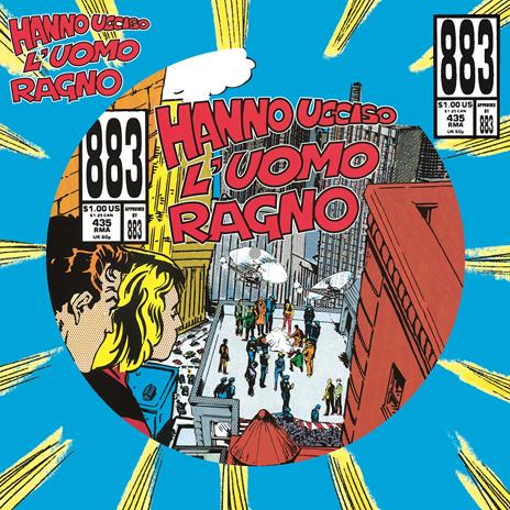 Hanno ucciso l'Uomo Ragno (Picture Disc - Edizione limitata e numerata) - Vinile LP di 883 - 2