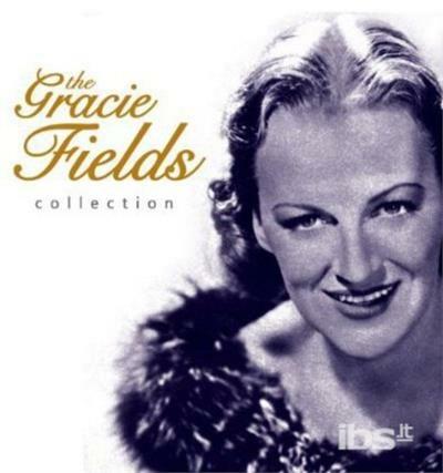 Gracie Fields Collection - CD Audio di Gracie Fields