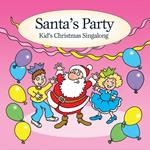 Santas Party Kids Christmas Singalong