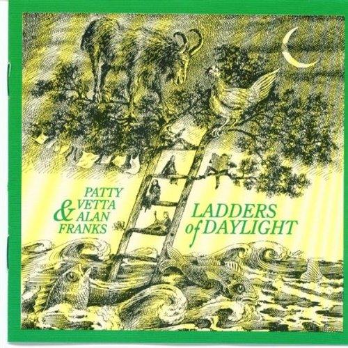 Patty Vetta & Alan Franks - Ladders Of Daylight - CD Audio