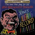 The Jones Laughing Record!