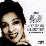 A Centenary Celebration - CD Audio di Adelaide Hall