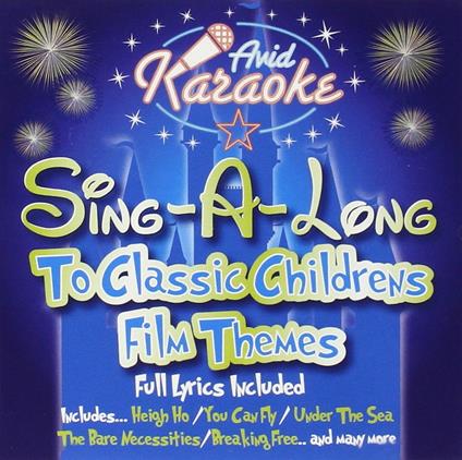Sing-A-Long To Classic Childrens Film Themes - CD Audio