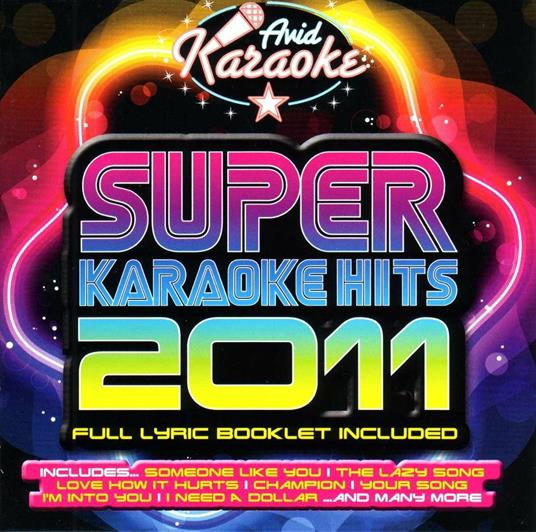 Super Karaoke Hits 2011 - CD Audio