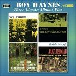 Three Classic Albums Plus - CD Audio di Roy Haynes