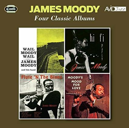 Four Classic Albums - CD Audio di James Moody
