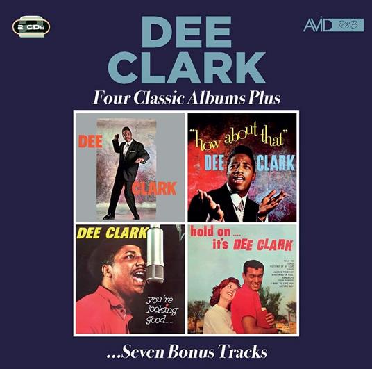 Four Classic Albums Plus - CD Audio di Dee Clark