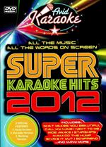 Super Karaoke Hits 2012 (DVD)