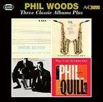 Three Classic Albums Plus - CD Audio di Phil Woods