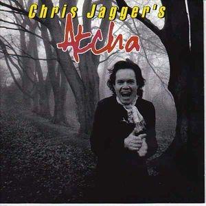 Chris Jagger's Atcha - CD Audio di Chris Jagger's Atcha