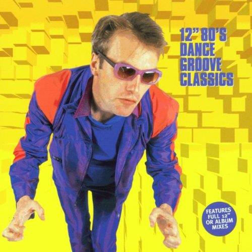 12 Inch 80's Dance Groove Classics - CD Audio