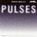 Roger Smalley/Pulses