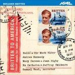 Britten to America - CD Audio di Benjamin Britten