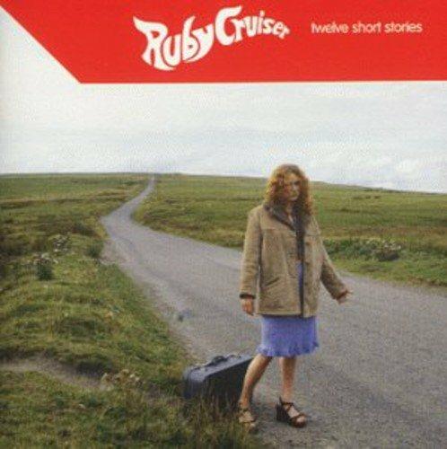 Twelve Short Stories - CD Audio di Ruby Cruiser