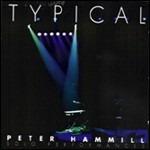 Typical - CD Audio di Peter Hammill
