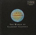 The World of Clarinet Classics - Sampler Dei Primi 19 Titoli in Catalogo (Digipack) - CD Audio