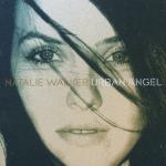 Urban Angel - CD Audio di Natalie Walker