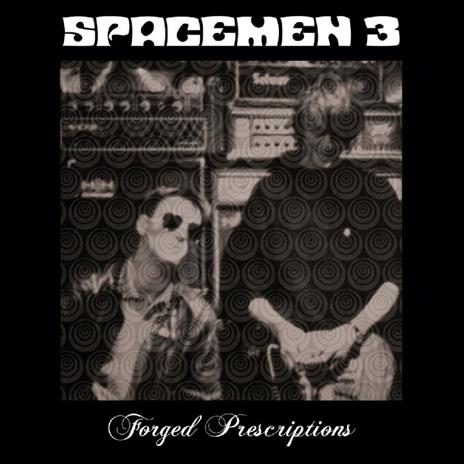 Forged Prescriptions - CD Audio di Spacemen 3