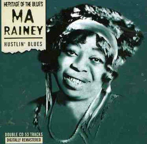 Hustlin' Blues - CD Audio di Ma Rainey
