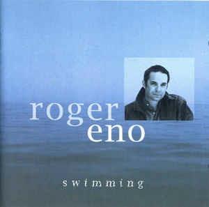 Swimming - CD Audio di Roger Eno