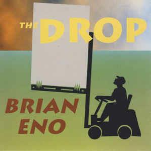 The Drop - CD Audio di Brian Eno