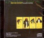 Beautiful Morning - CD Audio di Dennis Brown