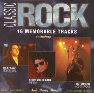 Classic Rock - 16 Memorable Tracks - CD Audio