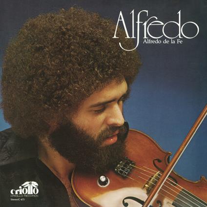 Alfredo - CD Audio di Alfredo De La Fé