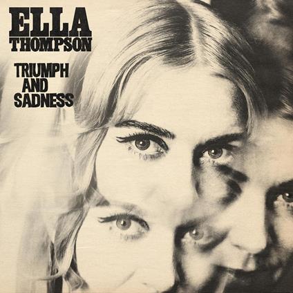 Triumph And Sadness - Vinile LP di Ella Thompson
