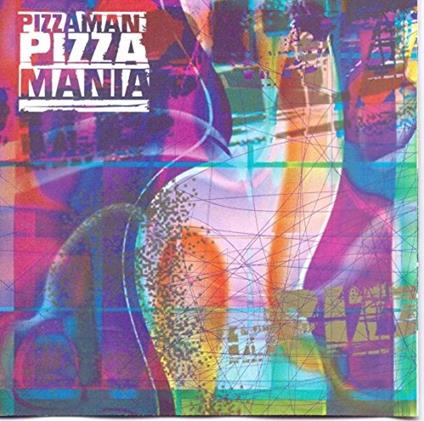 Pizzamania - CD Audio di Pizzaman