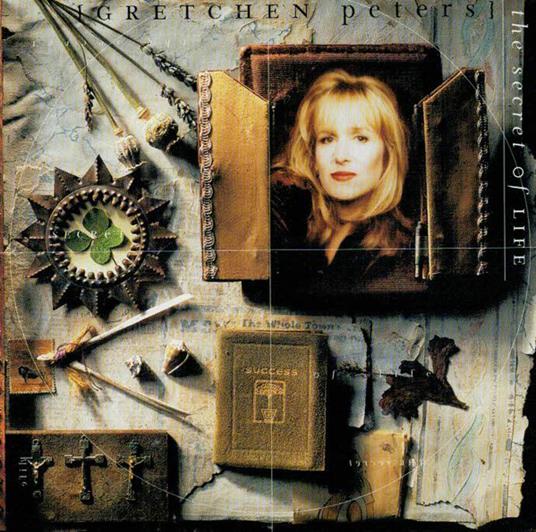 Gretchen Peters - The Secret Of Life - CD Audio di Gretchen Peters