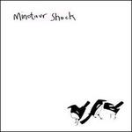 Chiff Chaffs & Willow War - CD Audio di Minotaur Shock