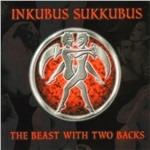 The Beast with Two Backs - CD Audio di Inkubus Sukkubus