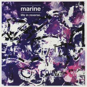 Life in Reverse - CD Audio di Marine