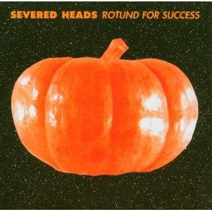 Rotund For Success - CD Audio di Severed Heads