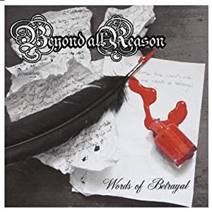 Beyond All Reason - Words Of Betrayal - CD Audio